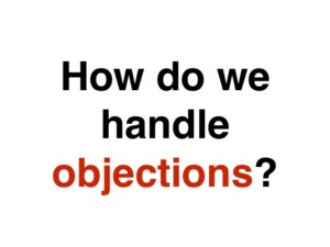 Overcoming Objections